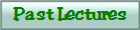 Past Lectures